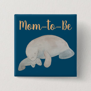Ocean Animal Manatee Baby Shower Mom to Be 2 Inch Square Button