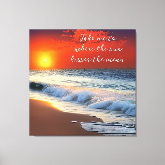 Ocean Art and Quote | Sunset on the Sandy Beac Canvas Print (Front)