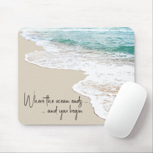 Ocean Beach Inspirational Quote Mouse Pad