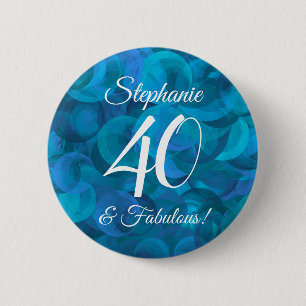 Ocean Blue 40 and Fabulous Birthday Party 2 Inch Round Button