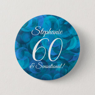 Ocean Blue 60 and Sensational Birthday Party 2 Inch Round Button