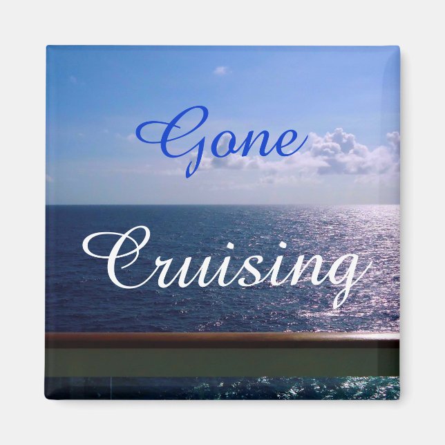 Ocean Blue Gone Cruising Magnet (Front)