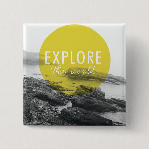 Ocean Explore The World Quote 2 Inch Square Button