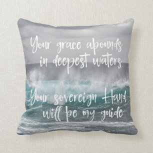 Ocean: Grace Abounds in Deepest Waters Quote Throw Pillow