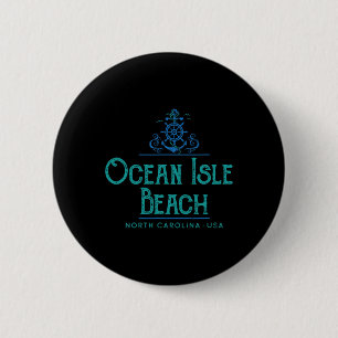 Ocean Isle Beach North Carolina Nautical Design  2 Inch Round Button