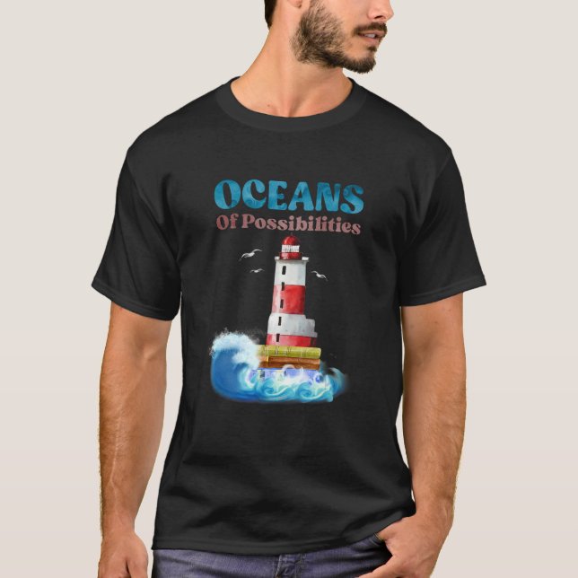 Ocean Of Possibilities Many Ways T-Shirt (Front)