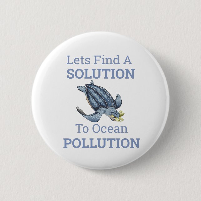 ocean pollution environmental message 2 inch round button (Front)