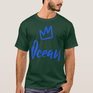Ocean the King Blue Crown & Name for Men Called O T-Shirt