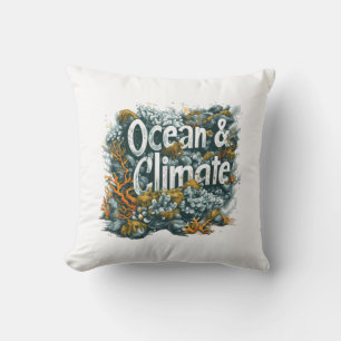 Oceans Day - Ocean and Climate Text with Coral Throw Pillow