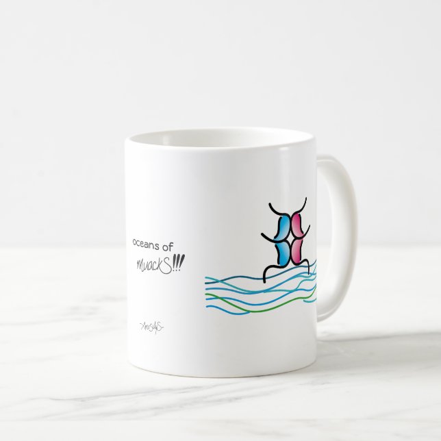 oceans of muackS!!! W/M Coffee Mug (Front Right)