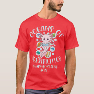 Oceans Of Possibilities Summer Reading 0 Cute Slot T-Shirt