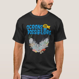 Oceans Of Possibilities Summer Reading  Book Reef T-Shirt