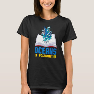 Oceans Of Possibilities Whale Summer Reading 2022  T-Shirt