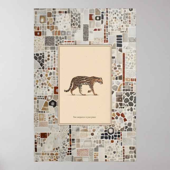 Ocelot Animal Illustration Quote Poster Patterned (Front)