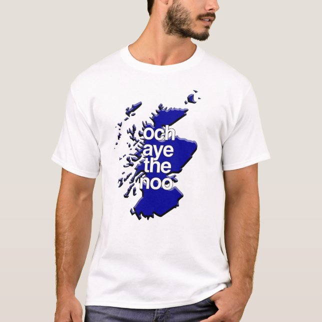 Och aye le non Scots TS TShirt (Devant)