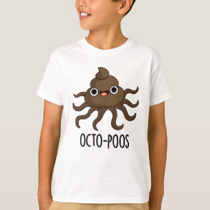 Octo-poos Funny Octopus Pun  T-Shirt