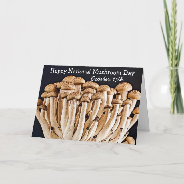 October15th is National Mushroom Day Funny Holiday Card (Front)