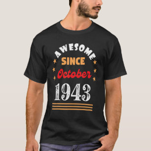 October 1943 Birthday Awesome Since 1943 October V T-Shirt