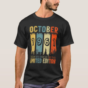 October 1961 Legend Was Born In This Year Limited T-Shirt
