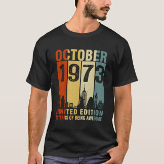 October 1973 50 Years Of Being Awesome T-Shirt