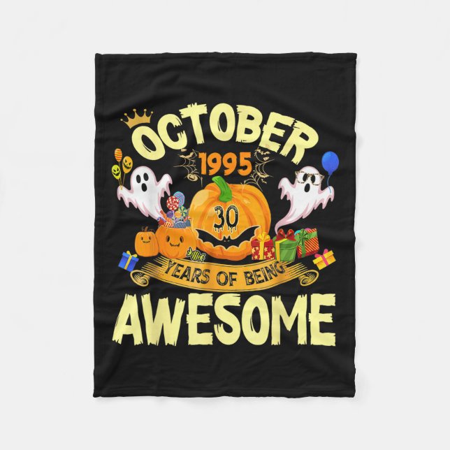 October 1995 30 Years Of Being Awesome Funny Hallo Fleece Blanket (Front)