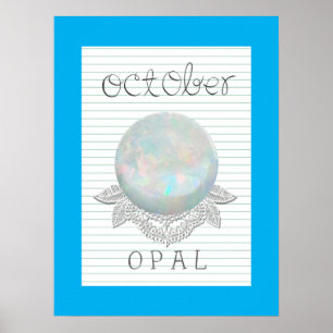 October Birthstone Opal Artwork Poster