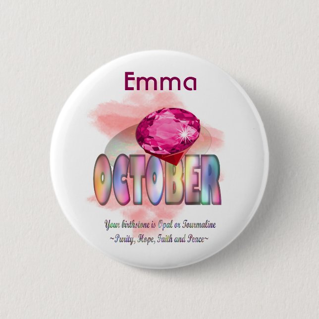 October Birthstone Picture Design and Meaning 2 Inch Round Button (Front)