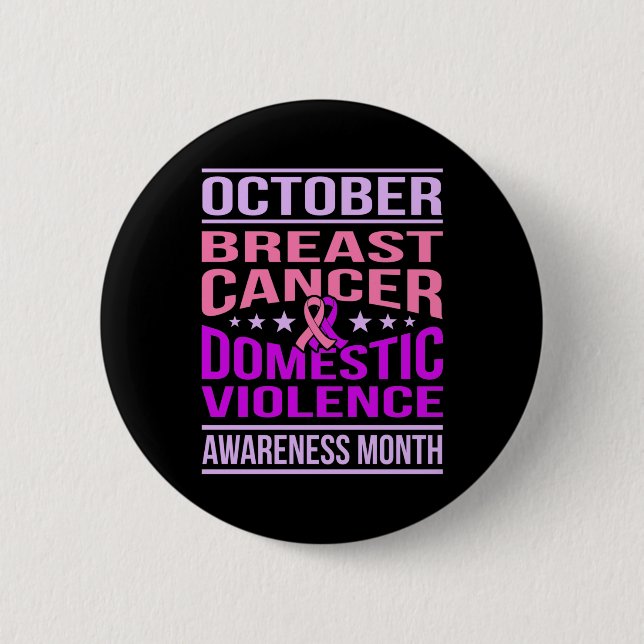 October Domestic Violence Awareness Month Support 2 Inch Round Button (Front)