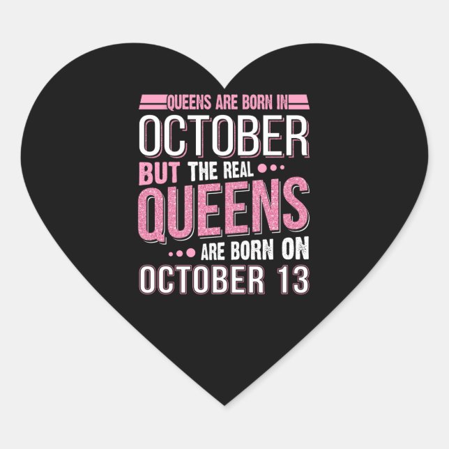 October Gift | The Real Queen October 13 Heart Sticker (Front)