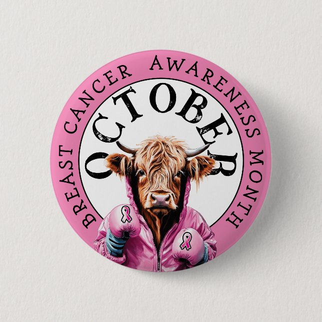 October is Breast Cancer  Awareness  Cow 2 Inch Round Button (Front)