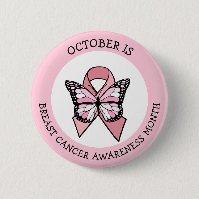 October is Breast Cancer Awareness Month Button (Front)