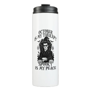 October Is My Therapy, Spooky Is My Peace Thermal Tumbler