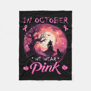 October We Wear Halloween Witch Breast Cancer Fleece Blanket
