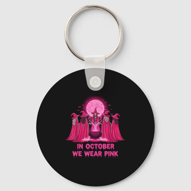 October We Wear Nk Witch Halloween Breast Cancer A Keychain (Front)
