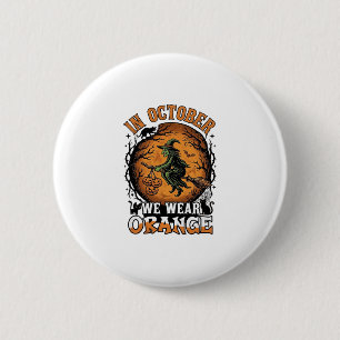 October We Wear Orange Flying Witch Pumpkins Black 2 Inch Round Button