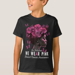 October We Wear Pink Black Woman Breast Cancer Awa T-Shirt
