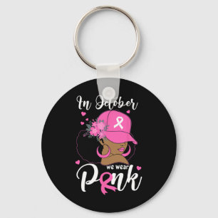October We Wear Pink Breast Cancer Awareness Black Keychain