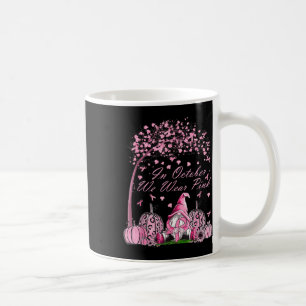 October We Wear Pink Breast Cancer Gnome Autumn Fa Coffee Mug