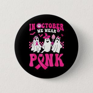 October We Wear Pink Cute Ghost Breast Cancer Hall 2 Inch Round Button