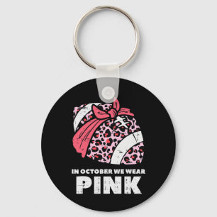October We Wear Pink Footbyll Breast Cancer Awaren Keychain
