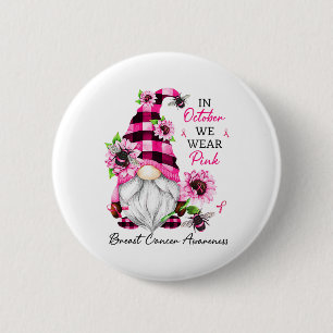 October We Wear Pink Gnome Breast Cancer Awareness 2 Inch Round Button