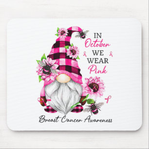 October We Wear Pink Gnome Breast Cancer Awareness Mouse Pad