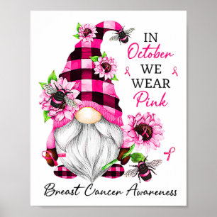 October We Wear Pink Gnome Breast Cancer Awareness Poster
