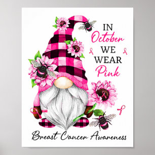 October We Wear Pink Gnome Breast Cancer Awareness Poster