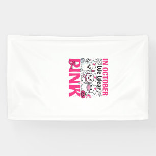 October We Wear Pink Nurse Breast Cancer Awareness Banner