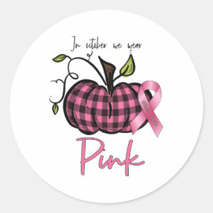 October We Wear Pink Pumpkin Breast Cancer Awarene Classic Round Sticker
