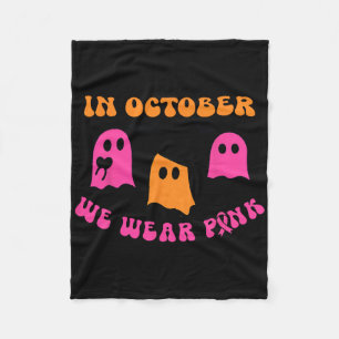 October We Wear Pink Pumpkin Ghost Halloween Breas Fleece Blanket