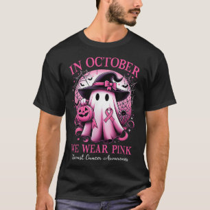 October We Wear Pink Witch Ghost Breast Cancer Awa T-Shirt