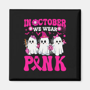 October Wear Pink Breast Cancer Warrior Ghost Hall Magnet