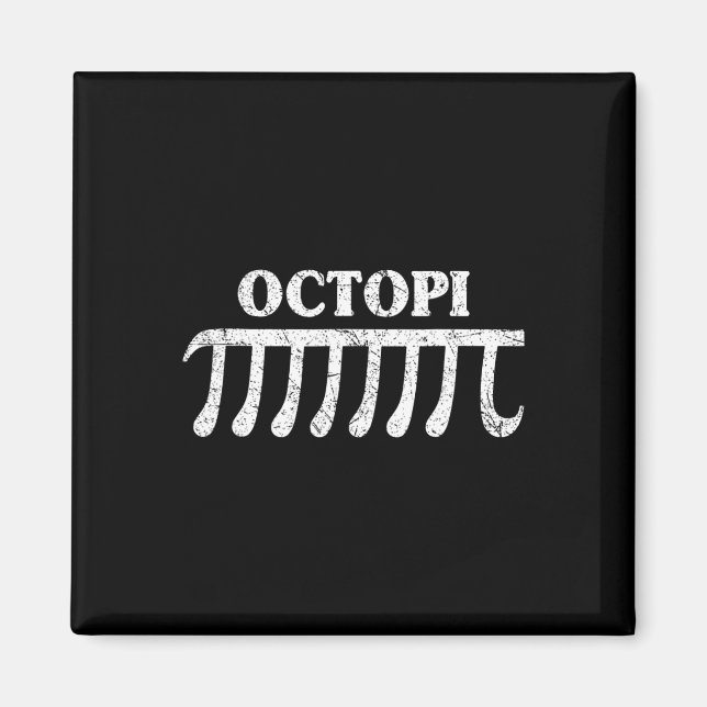 Octopi Funny Pi Gift For Pi Day Math Lovers  Magnet (Front)